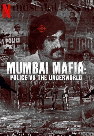DOWNLOAD MOVIE: Mumbai Mafia – Police vs The Underworld