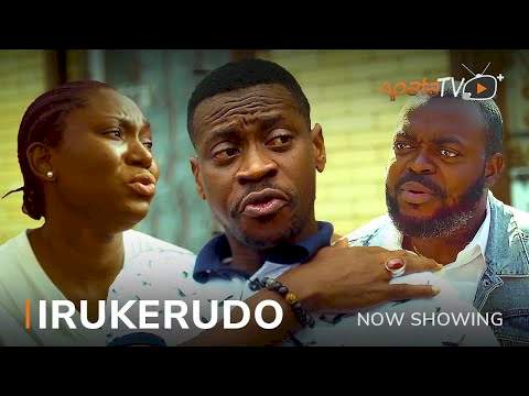 Yoruba Movie: Irukerudo (2022)