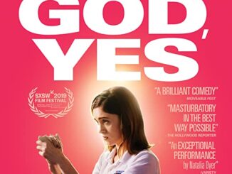 DOWNLOAD MOVIE: Yes, God, Yes (2019)