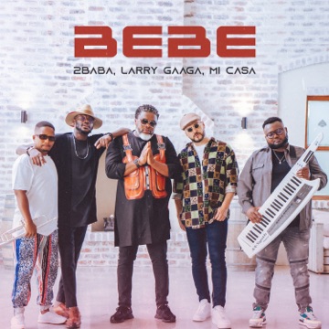 [Music] 2Baba, Larry Gaaga & Mi Casa – Bebe