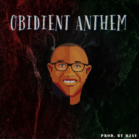 [Music] Rjay – Obidient Anthem (Peter Obi, Na My President You Be)