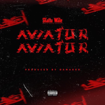 [Music] Shatta Wale – Aviator