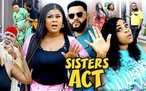 
DOWNLOAD MOVIE: Sisters Act (2023) 1 & 2