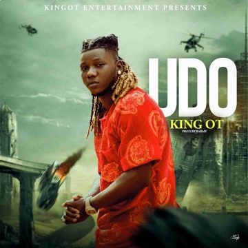 [Music] King OT – Udo