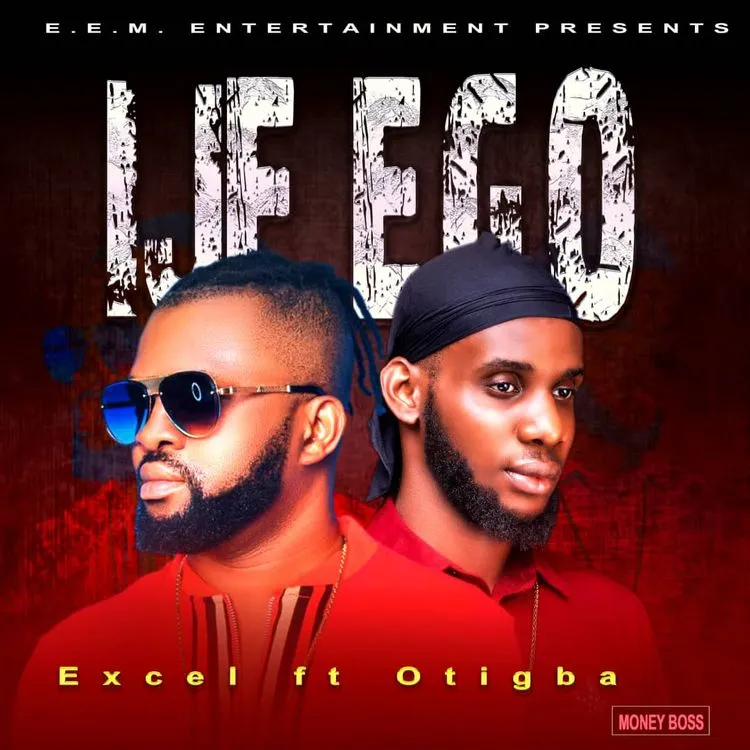 Excel – Ije Ego ft. Otigba Mp3 Download