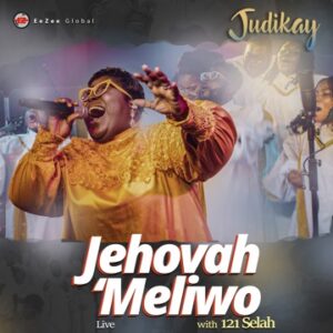 Judikay ft 121 Selah – Jehovah Meliwo (Live) Mp3 Download