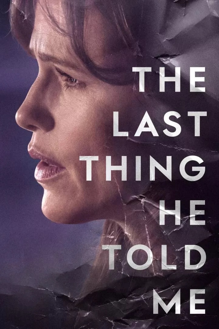 DOWNLOAD MOVIE: The Last Thing He Told Me Season 1
