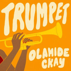 [Music] Olamide – Trumpet ft CKay