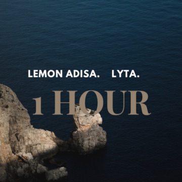 [Music] Lemon Adisa & Lyta – 1 Hour