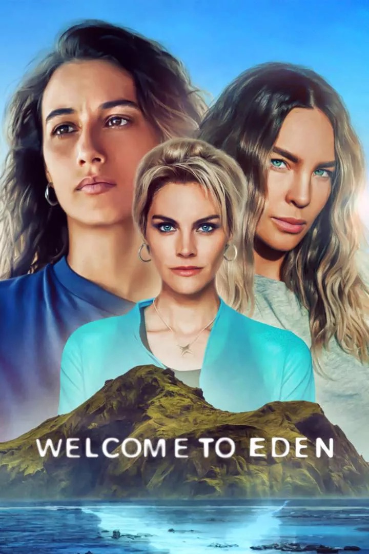 DOWNLOAD MOVIE: Welcome to Eden Season 2 Episode 1 – 8