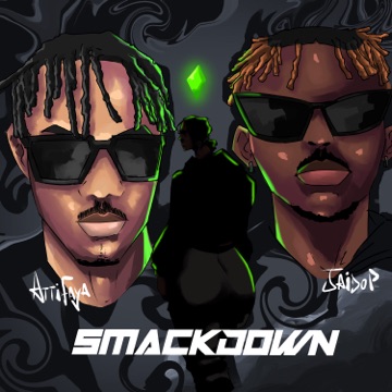 [Music] AttiFaya & Jaido P – Smackdown
