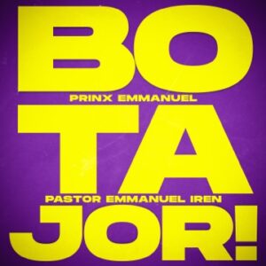 Download MP3: Prinx Emmanuel ft Pastor Emmanuel Iren – Bo Ta Joor