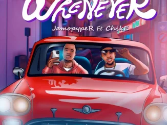 Jamopyper – Whenever ft. Chike