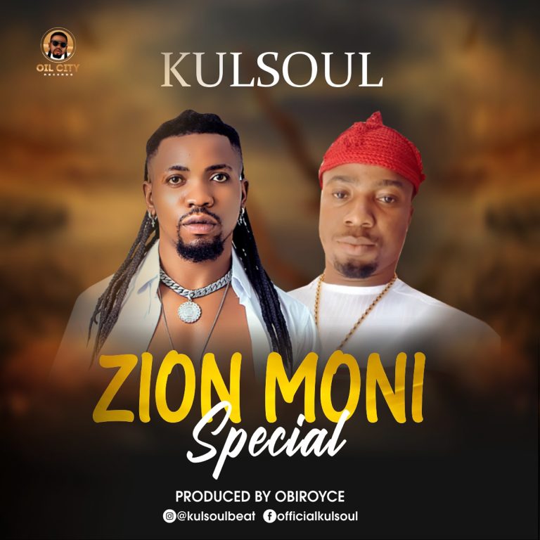 Kulsoul – Zion Moni Special