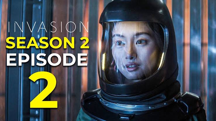 Movie: Invasion Season 2 (Episode 2 Added)