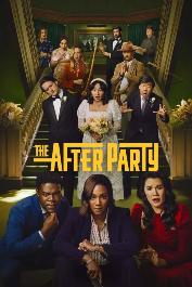 The Afterparty Season 2 (Episode 9 Added)