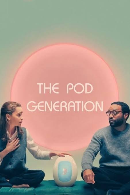 Movie: The Pod Generation (2023)