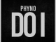 Phyno – Do I Mp3 Download