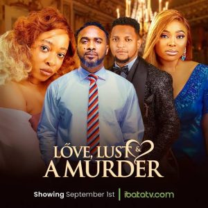 Love, Lust and Murder (2023) – Nollywood Movie