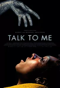 MOVIE: Talk to Me (2023)