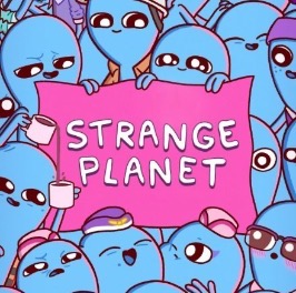 Strange Planet Season 1 (Episode 7 & 8 Added)