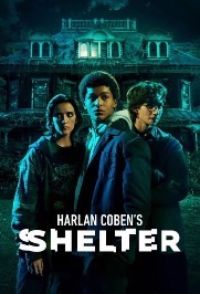 Harlan Coben’s Shelter Season 1 (Episode 7 Added)