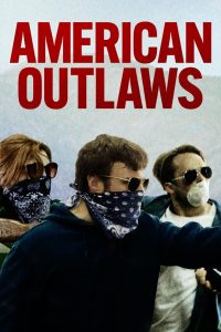 Movie: American Outlaws (2023)