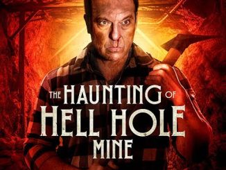 The Haunting of Hell Hole Mine (2023)