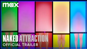 Naked Attraction Nude Dating Show trends on Max