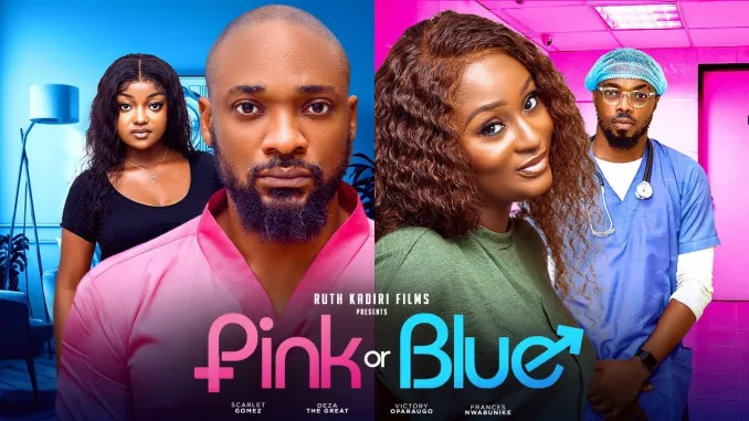 Pink or Blue (2023) – Nollywood Movie