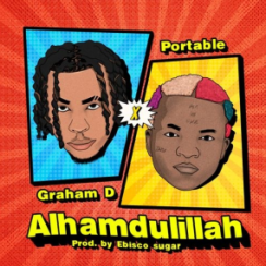 Graham D ft Portable – Alhamdullilah Audio