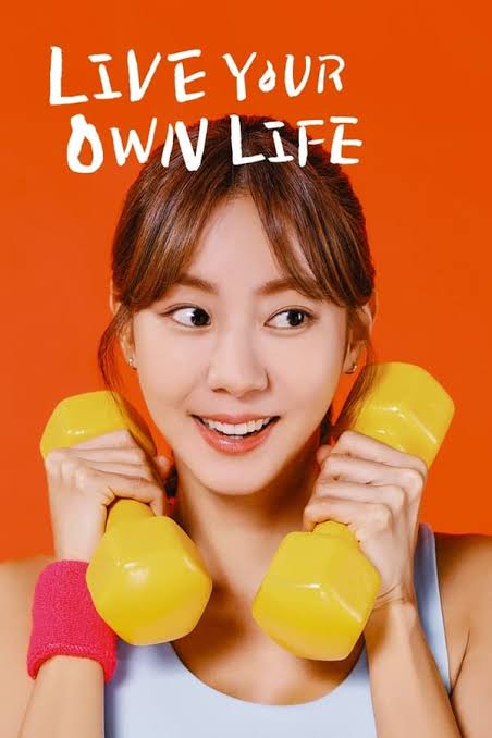 Live Your Own Life Season 1 (Episode 1-5 Added) (Korean Drama)