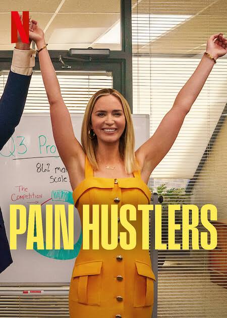 Movie: Pain Hustlers (2023)