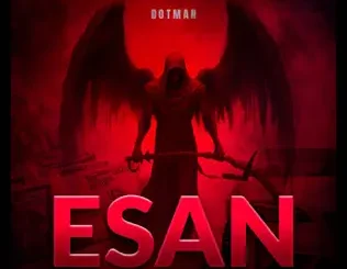 Dotman – Esan Audio