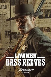 Lawmen: Bass Reeves Season 1 (Episode 2-3 Added)