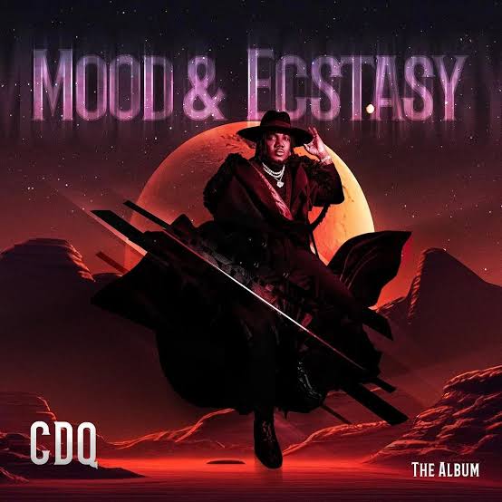 ALBUM: CDQ – Mood & Ecstasy