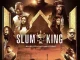 Slum King Season 1 (Episode 1 Added)