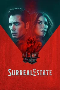 SurrealEstate Season 2 (Episode 7 Added)