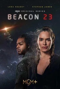 Beacon 23 Season 1 (Episode 3 Added)