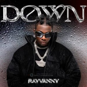 Rayvanny – Down