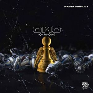 Naira Marley – Omo (On My Own) Audio