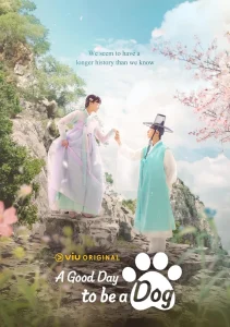 A Good Day to Be a Dog Season 1 (Complete) (Korean Drama)

