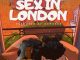 Shatta Wale – Sex In London Audio