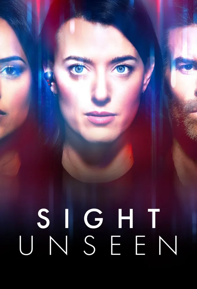 Sight Unseen Season 1 (Episode 3 Added)