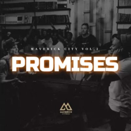 Maverick City Music – Promises [God Of Abraham] Audio