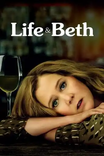 Life & Beth Season 2 (Complete)