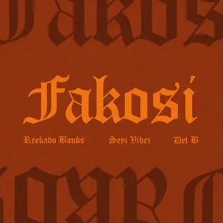 Reekado Banks ft Seyi Vibez – Fakosi (Remix)