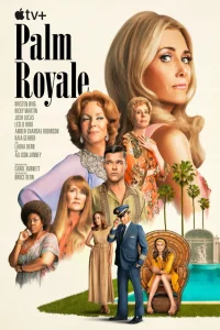 Palm Royale Season 1 (Episode 1 – 5 Added)