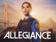 Allegiance Season 1 (Episode 9 Added)